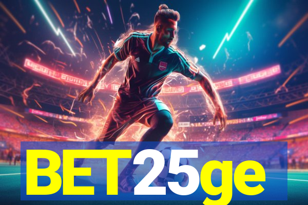 BET25ge