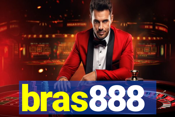 bras888