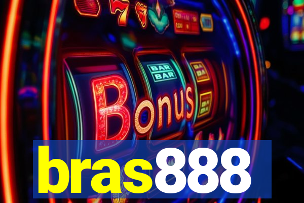 bras888