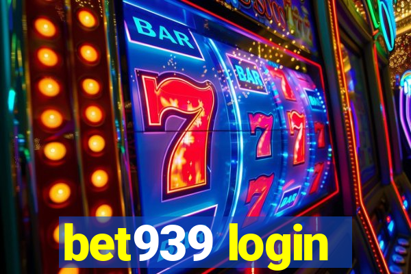 bet939 login