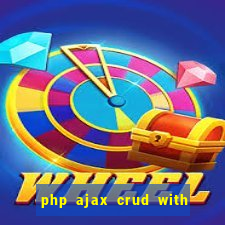 php ajax crud with datatables and bootstrap modals