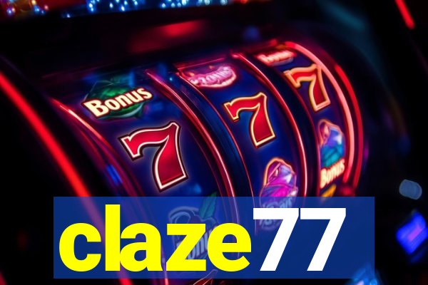 claze77