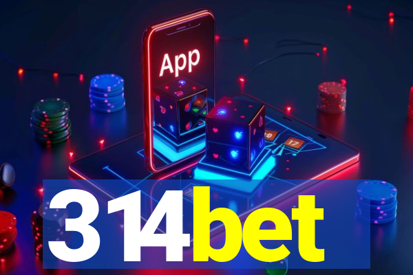 314bet