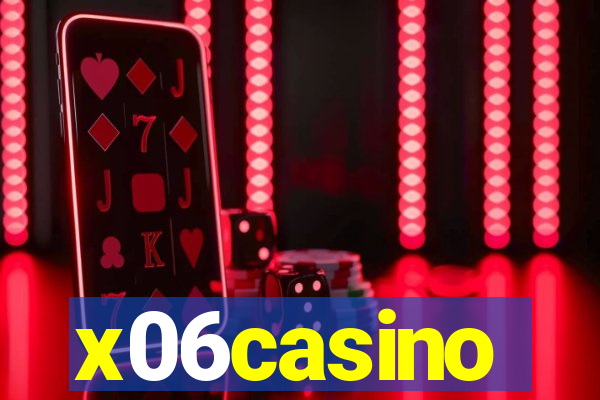 x06casino