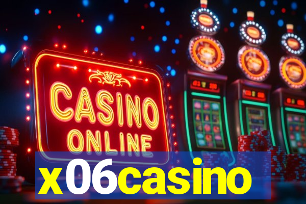 x06casino