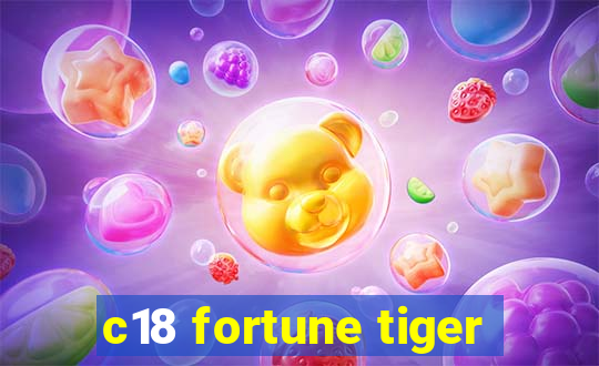 c18 fortune tiger