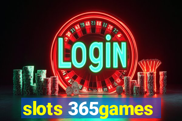 slots 365games