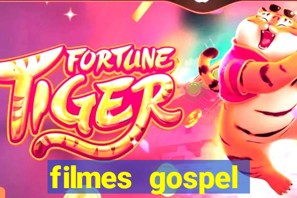 filmes gospel baseadas em fatos reais emocionantes