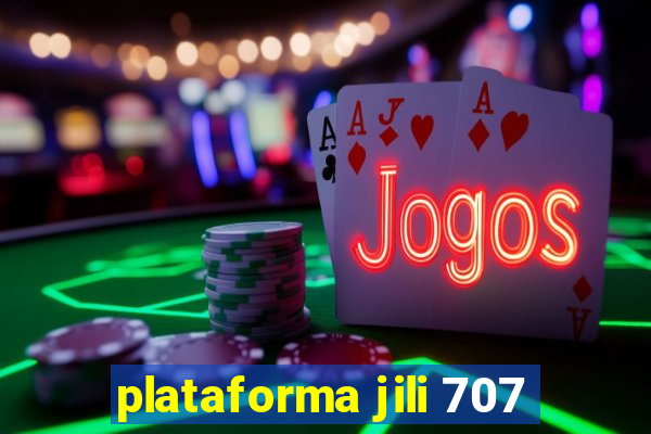 plataforma jili 707