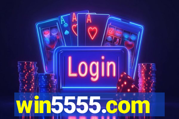 win5555.com