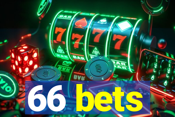 66 bets