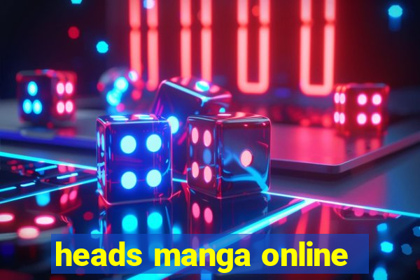 heads manga online