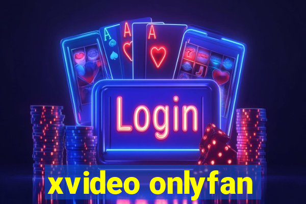 xvideo onlyfan