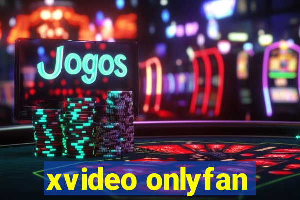 xvideo onlyfan