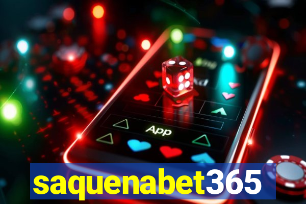 saquenabet365