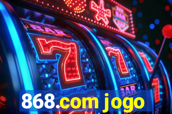 868.com jogo