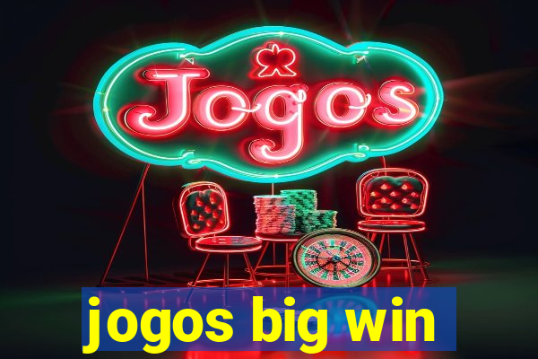 jogos big win