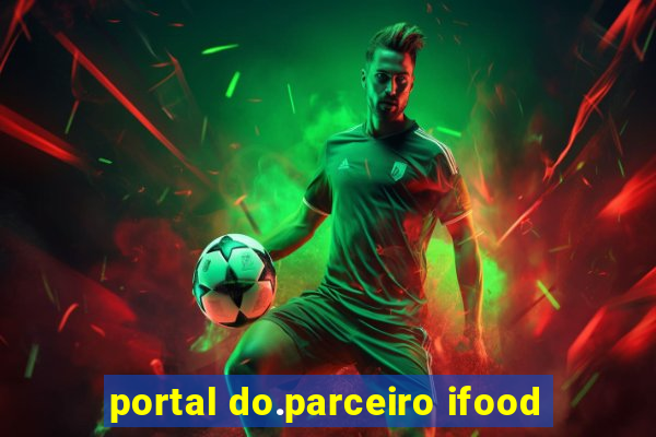 portal do.parceiro ifood