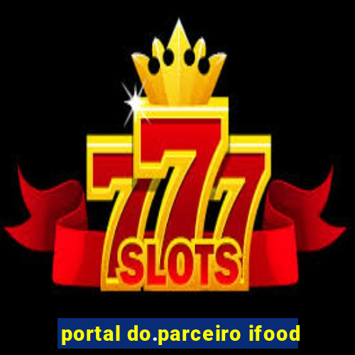 portal do.parceiro ifood