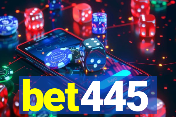 bet445