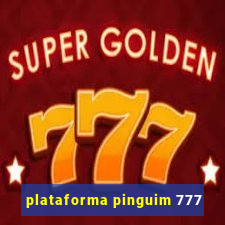 plataforma pinguim 777