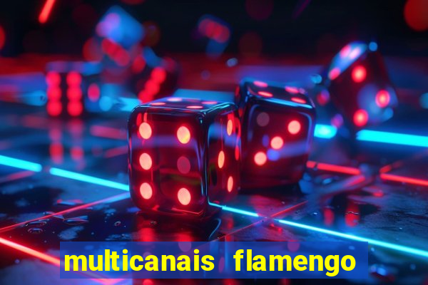 multicanais flamengo x bolivar