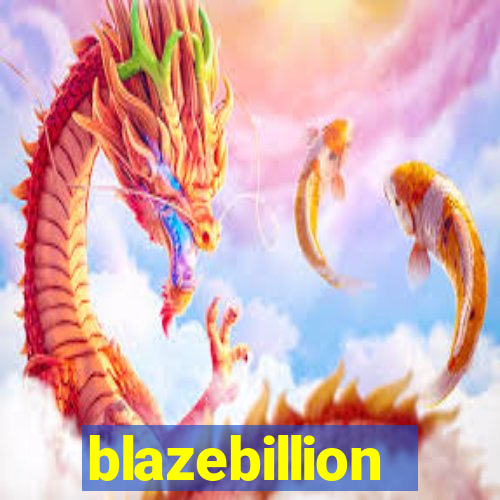 blazebillion