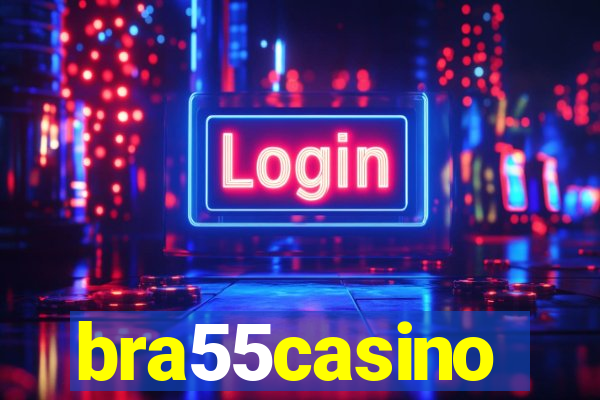 bra55casino