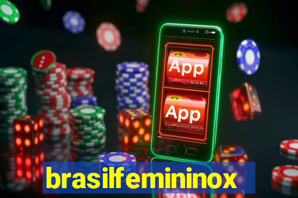 brasilfemininox