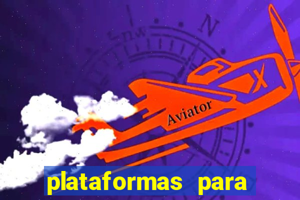 plataformas para jogar demo