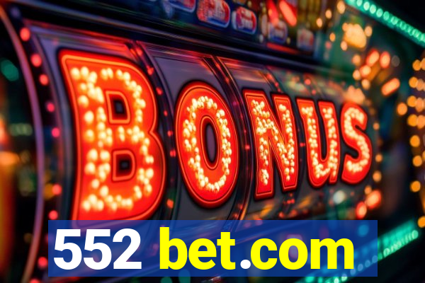 552 bet.com