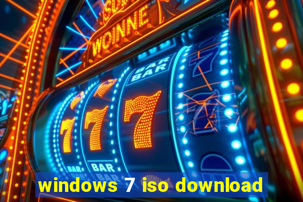 windows 7 iso download