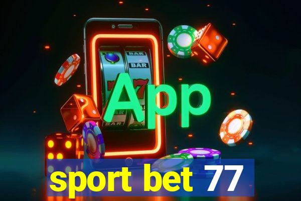 sport bet 77