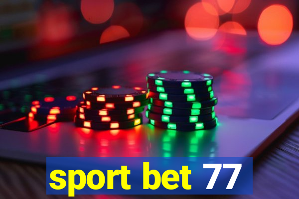 sport bet 77