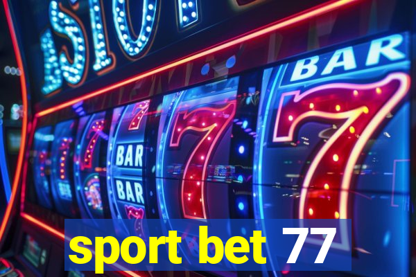 sport bet 77