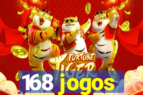 168 jogos