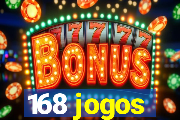 168 jogos