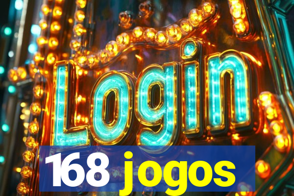 168 jogos