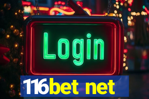 116bet net