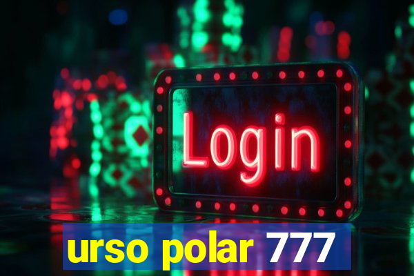 urso polar 777