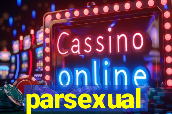 parsexual