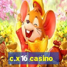 c.x16 casino