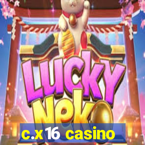 c.x16 casino