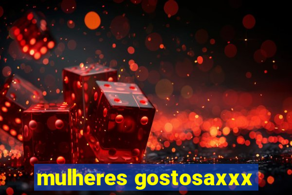 mulheres gostosaxxx