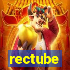 rectube