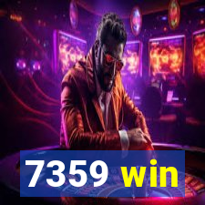 7359 win