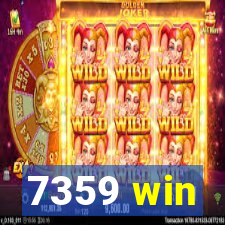 7359 win