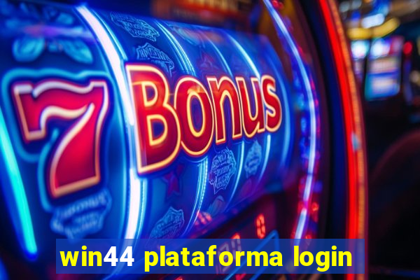 win44 plataforma login