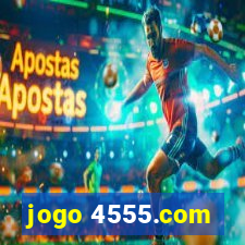 jogo 4555.com