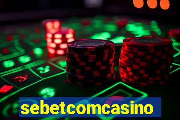 sebetcomcasino